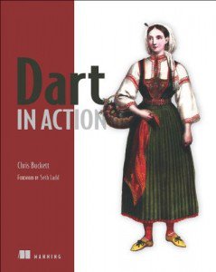 Dart In Action by Chris Buckett